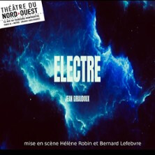 Electre - Théâtre du Nord-Ouest, Paris