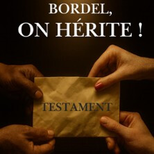 Bordel ,On Hérite