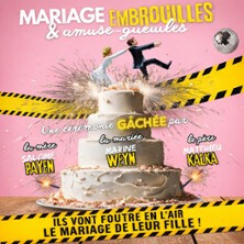 Mariage Embrouilles et Amuse-gueules