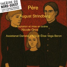 Père - Théâtre du Nord Ouest, Paris