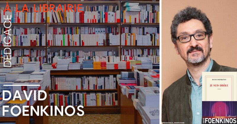 Dédicace de David Foenkinos