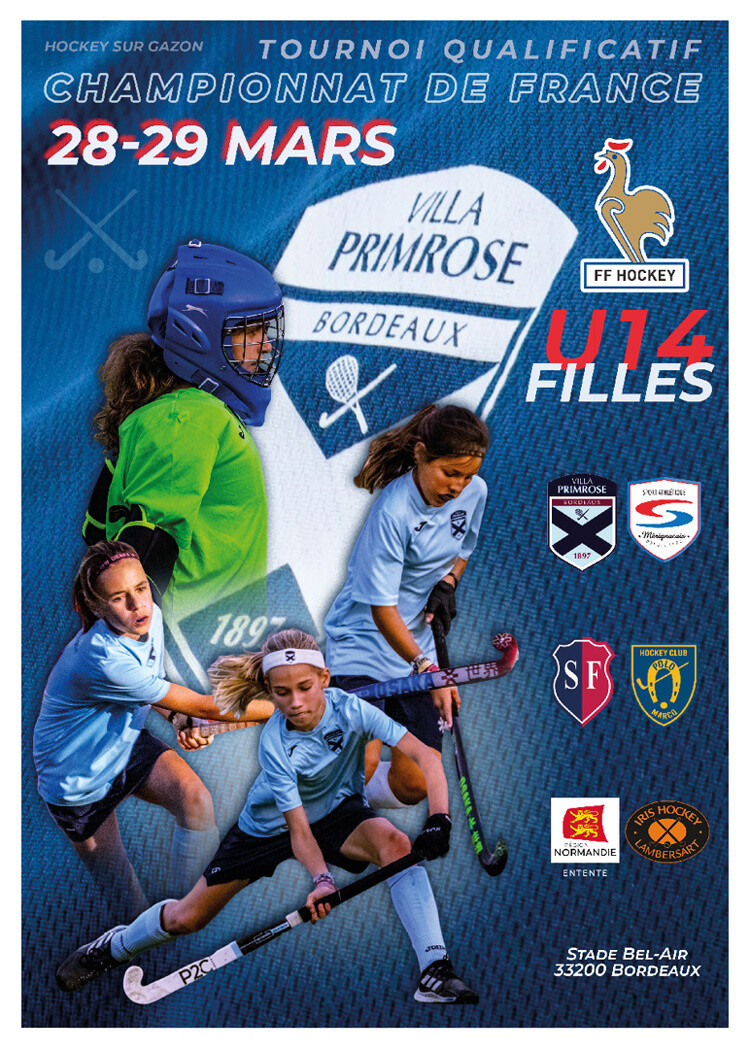 🏑Tournoi qualificatif au Championnat de France U14 Filles – Villa Primrose accueille six clubs les 28 & 29 mars