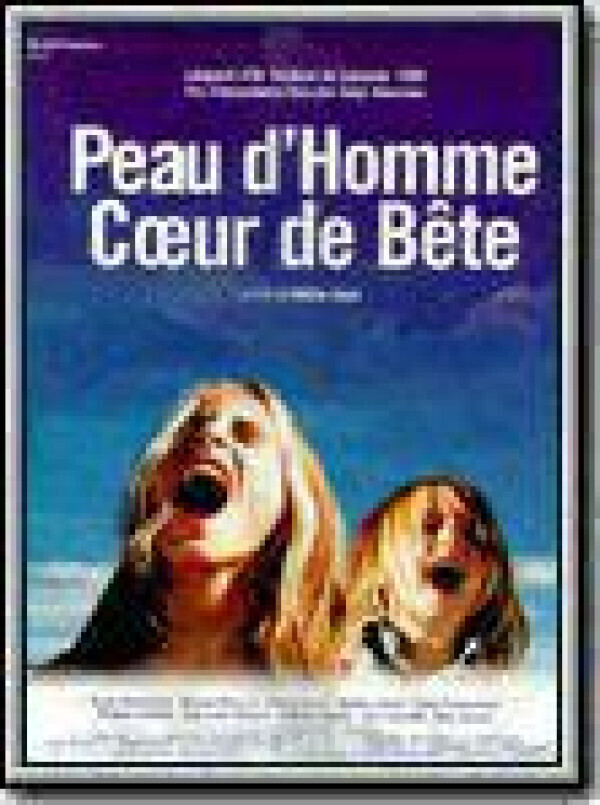 Peau d'homme, cœur de bête