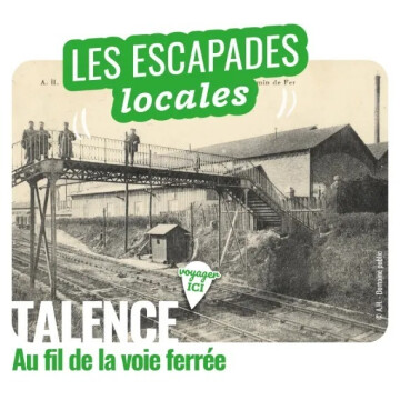 Escapade locale : Talence, au fil de la voie ferrée
