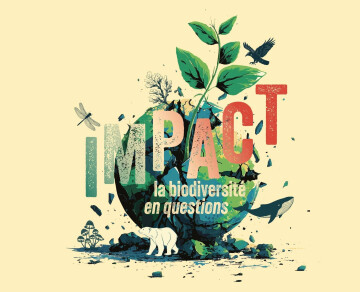 Visite tactile - Impact : la biodiversité en questions