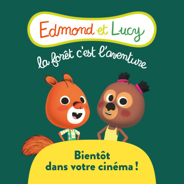 Ciné-P'tit Déj' : Edmond et Lucy - La forêt c'est l'aventure