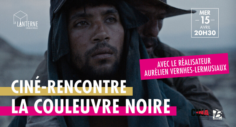 Ciné-Rencontre : La couleuvre noire