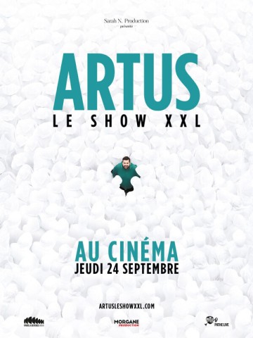 Artus - Le Show XXL au cinéma