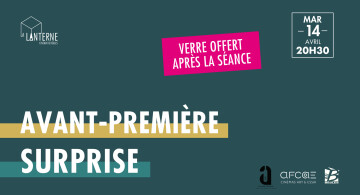 Avant-première surprise