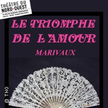 Le Triomphe de l'Amour - Théâtre du Nord-Ouest, Paris