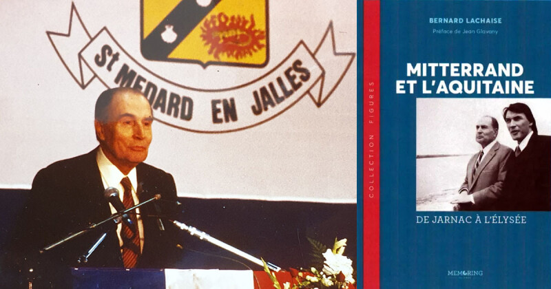 Mitterrand et l'Aquitaine : de Jarnac à l'Élysée