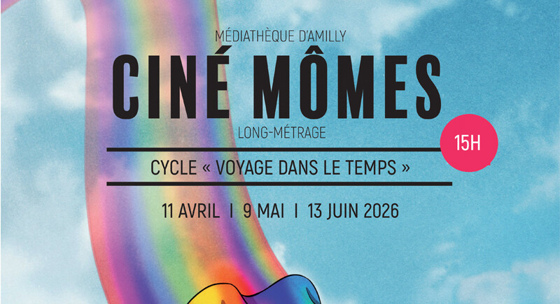 Ciné mômes à la médiathèque - Cycle "Voyage dans le temps"