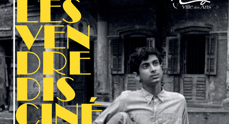 Les vendredis ciné à la médiathèque  - Cycle "Une histoire indienne : introduction à l'œuvre de Satyajit Ray"