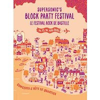 Supersonic block party festival