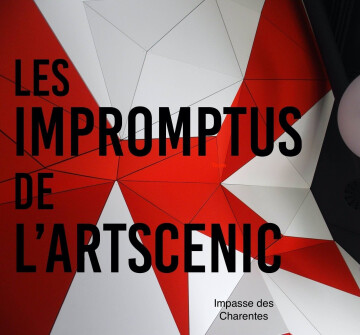 Les impromptus de l'Artscenic