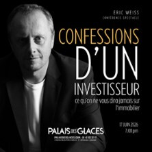 Eric Weiss - Confessions d’un investisseur : ce qu’on ne vous dira jamais sur l’immobilier