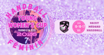 Tournoi handball 100% féminin catégorie U15F élite Saint-Médard handball