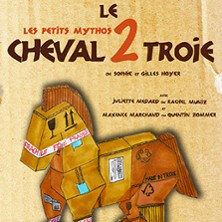 Les Petits Mythos: Le Cheval de Troie -  La Comédie Tour Eiffel, PARIS