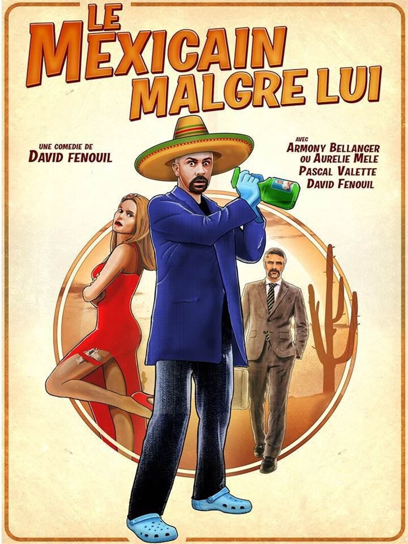 Le mexicain malgré lui