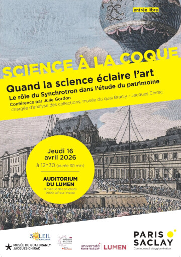Science à la coque : "Quand la science éclaire l’art : le rôle du synchrotron dans l’étude du patrimoine"