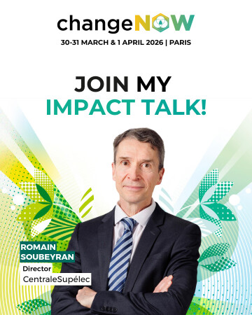 Table-ronde avec Romain Soubeyran, Directeur de CentraleSupélec dans le cadre du Sommet  ChangeNOW 2026
