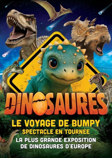 Dinosaures : Le voyage de Bumpy®, l'exposition-spectacle à Perpignan