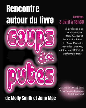 Rencontre autour de "Coups de Putes" avec les traductrices et un membre du STRASS