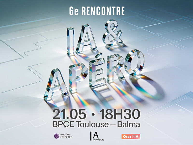 IA & Apéro : 6e Rencontre IA Innovateurs Toulouse