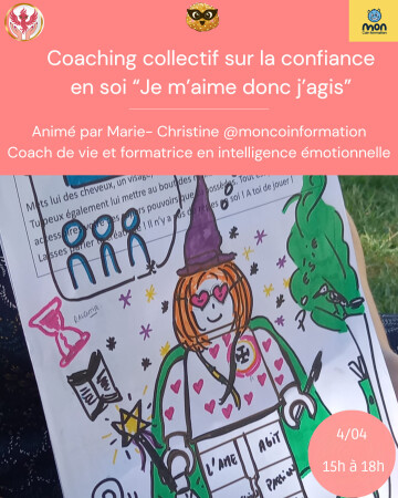 Coaching collectif sur la confiance en soi "Je m'aime donc j'agis"