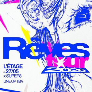 Rêves Tour 2026 : Rennes x Super8