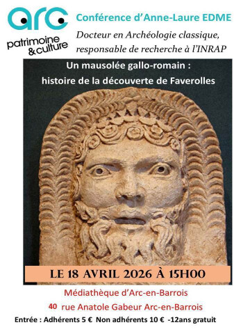 Conférence : un mausolée gallo-romain, histoire de la découverte de Faverolles