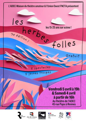 Les Herbes folles : Les troupes des 15-25 ans sur scène