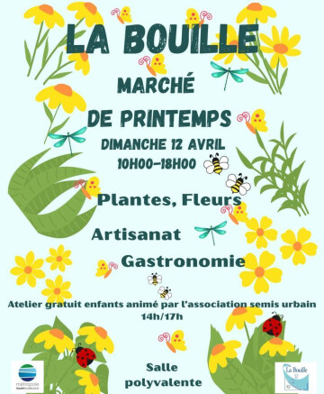 Rendez-vous le 12 Avril 2026 au Marché de Printemps de LA BOUILLE (de 10h à 18h)