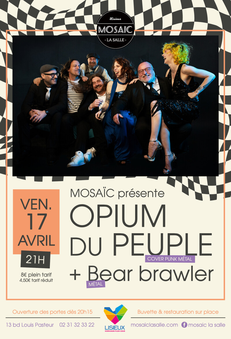 CONCERT - OPIUM DU PEUPLE + Bear Brawler