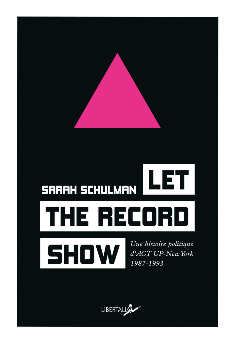 Rencontre avec Sarah Schulman autour de "Let The Record Show"