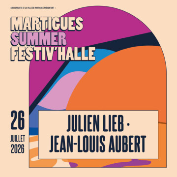 MARTIGUES SUMMER FESTIV’HALLE 2026