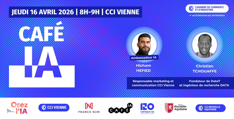☕CAFE IA - CCI Vienne - Jeudi 16 avril 2026