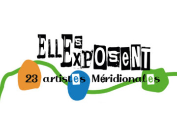 Exposition artistique " Elles exposent… 23 Méridionales "