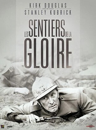 LES SENTIERS DE LA GLOIRE