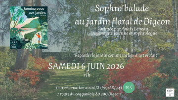 Sophro'balade au jardin floral de Digeon