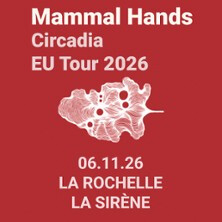 Mammal Hands + 1ère Partie