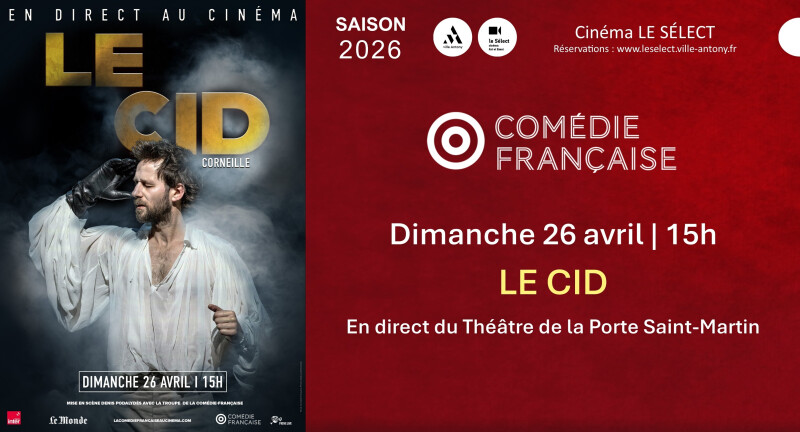 La Comédie Française au Sélect LE CID