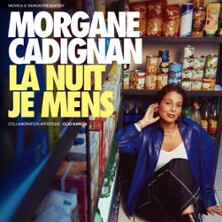 Morgane Cadignan - La Nuit Je Mens - L'Européen, Paris