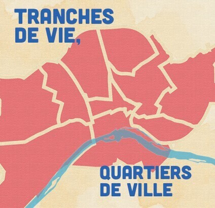 Tranche de vie, quartier de ville
