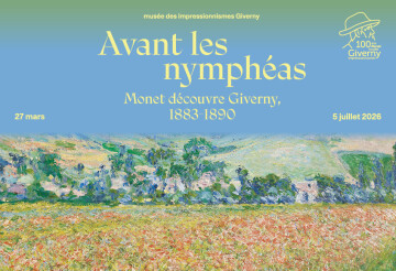 Visite guidée de l’exposition "Avant les nymphéas. Monet découvre Giverny, 1883-1890"
