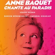 Anne Baquet Chante au Paradis - Le Lucernaire, Paris