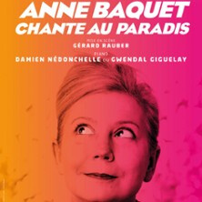 Anne Baquet Chante au Paradis - Le Lucernaire, Paris