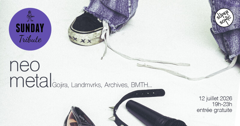 Sunday Tribute - Neo Metal (Gojira, LANDMVRKS, Architects, BMTH...)