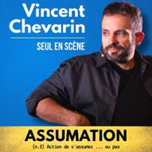 Vincent Chevarin, Assumation - Comédie Saint Roch, Avignon