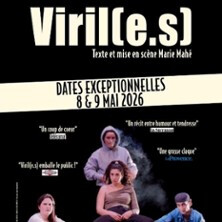 Viril(e.s) - Théâtre de l'Atelier